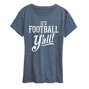 Women's - Instant Message - It's Football Y'all Short Sleeve Graphic T-Shirt - 1 of 4