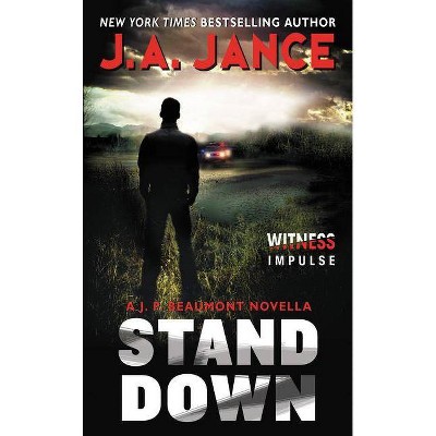 Stand Down - by  J A Jance (Paperback)