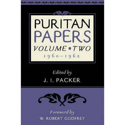 Puritan Papers - by  J I Packer (Paperback)