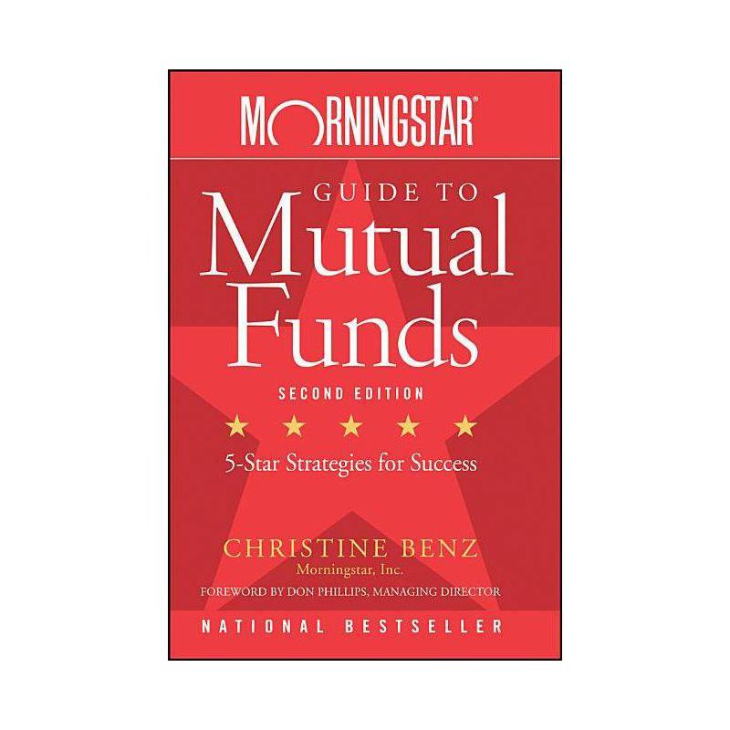 Morningstar Guide to Mutual Funds - 2nd Edition by  Christine Benz (Paperback), 1 of 2