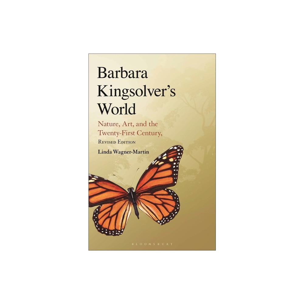 Barbara Kingsolvers World - 2nd Edition by Linda Wagner-Martin (Hardcover)