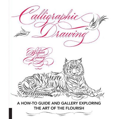 Calligraphic Drawing - by  Schin Loong (Paperback)