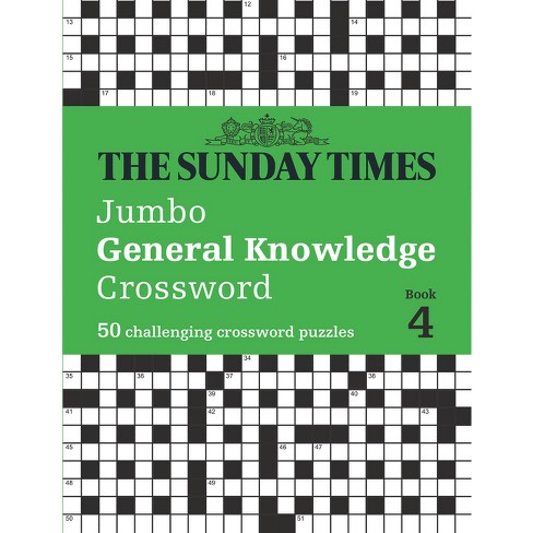 The Sunday Times Jumbo General Knowledge Crossword Book 4 - (paperback) :  Target