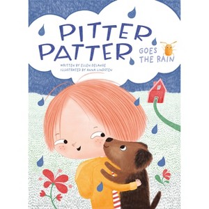 Pitter, Patter, Goes the Rain - by  Ellen Delange (Hardcover) - 1 of 1