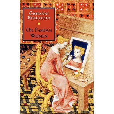 On Famous Women - 2nd Edition by  Giovanni Boccaccio (Paperback)