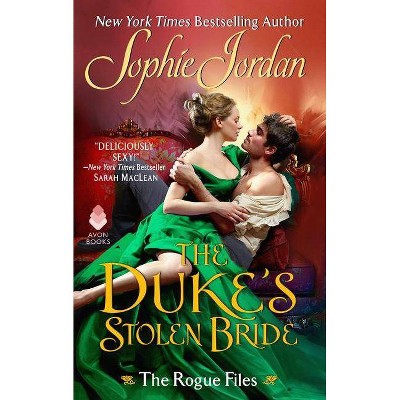  The Duke's Stolen Bride - by Sophie Jordan (Paperback) 