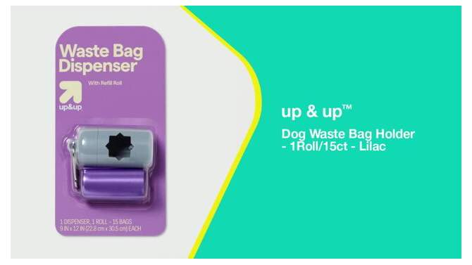 Dog Waste Bag Holder - 1Roll/15ct - Lilac - up &#38; up&#8482;, 2 of 5, play video