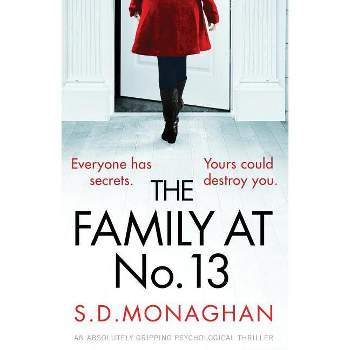The Family at Number 13 - by  S D Monaghan (Paperback)