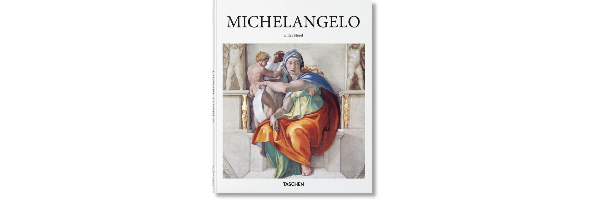 Michelangelo - (Basic Art) by  Gilles Néret (Hardcover)
