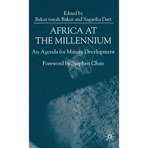 Africa at the Millenium - by  B Bakut & S Dutt (Hardcover) - 1 of 1