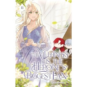 The Villainess is the Heroine's Biggest Fan - (The Villainess Is the Heroine's Biggest Fan) by  Chenobe (Paperback) - 1 of 1