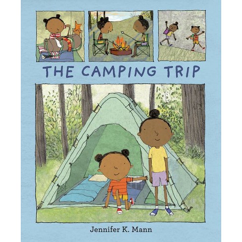 the camping trip by jennifer k. mann read aloud