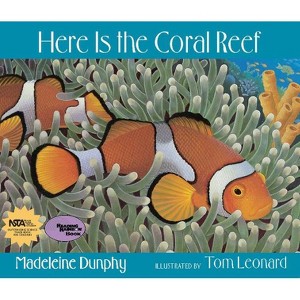 Here Is the Coral Reef - (Web of Life) by  Madeleine Dunphy (Paperback) - 1 of 1
