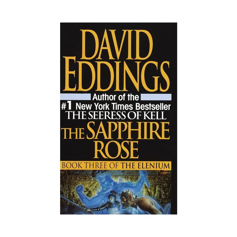 The Sapphire Rose - (Elenium) by  David Eddings (Paperback), 1 of 2