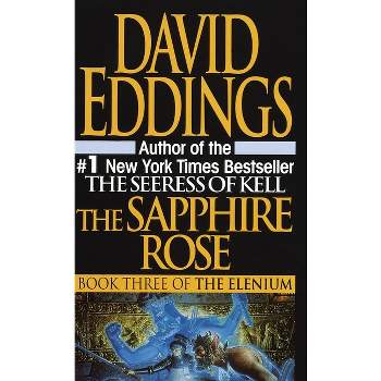 The Sapphire Rose - (Elenium) by  David Eddings (Paperback)