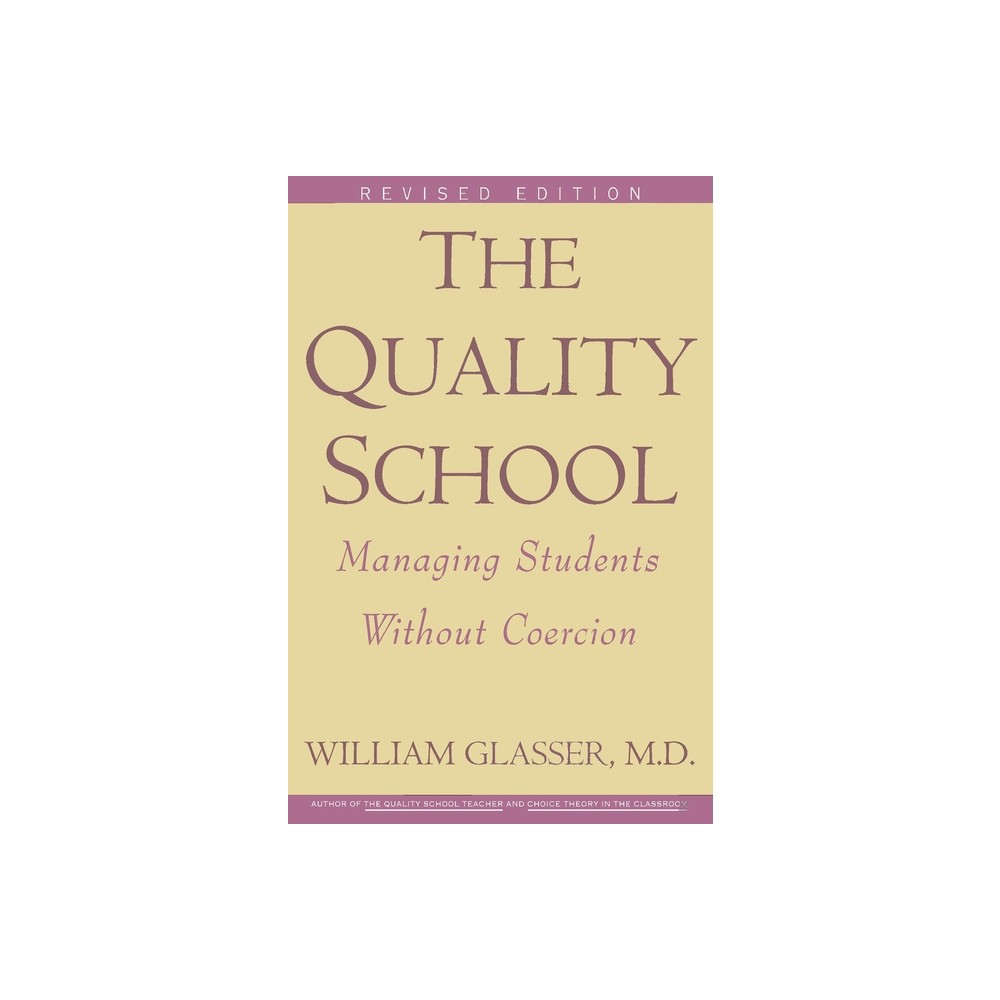 ISBN 9780060952860 product image for Quality School Ri - 3rd Edition by William Glasser (Paperback) | upcitemdb.com