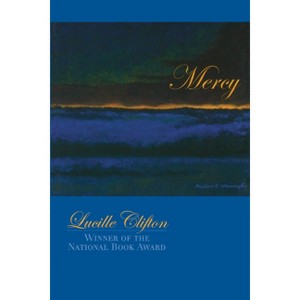 Mercy - by  Lucille Clifton (Paperback) - 1 of 1