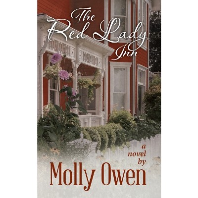 The Red Lady Inn - by  Molly Owen (Paperback)