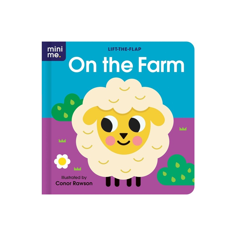 On the Farm: Lift-The-Flap Book - (Mini Me) (Board Book)