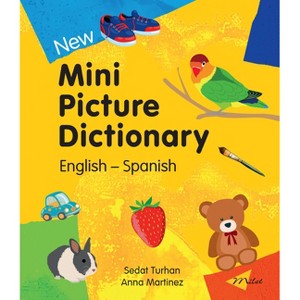 New Mini Picture Dictionary (English-Spanish) - by  Sedat Turhan (Board Book) - 1 of 1