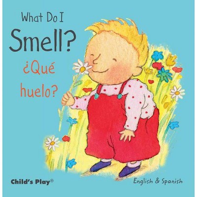 What Do I Smell? / ¿Qué Huelo? - (Board Book)