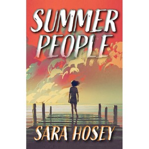 Summer People - by Sara Hosey - 1 of 1