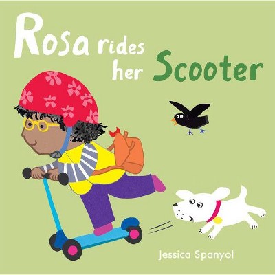 Rosa Rides Her Scooter - (All about Rosa) by  Jessica Spanyol (Board Book)