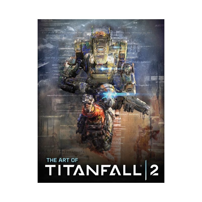 The Art of Titanfall 2 - by  Andy McVittie (Hardcover), 1 of 2