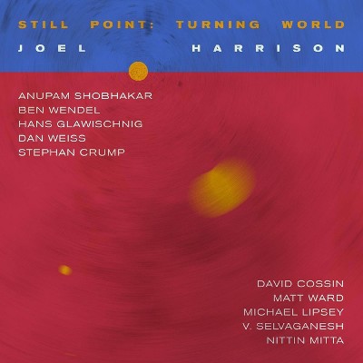 Harrison joel - Still point: turning world (CD)