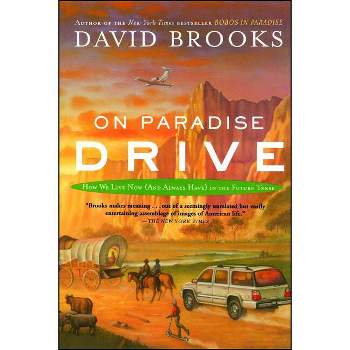 On Paradise Drive - by  David Brooks (Paperback)