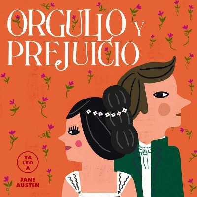 Orgullo Y Prejuicio - (YA Leo A...) by  Jane Austen (Hardcover)