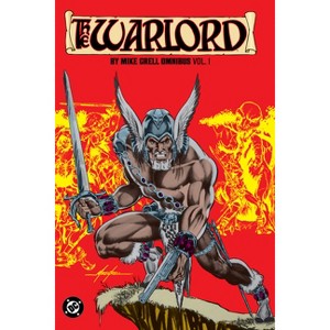 The Warlord by Mike Grell Omnibus Vol. 1 - (Hardcover) - 1 of 1