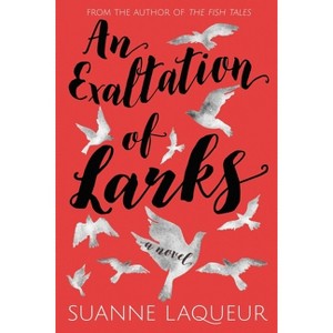 An Exaltation of Larks - (Venery) by  Laqueur Suanne (Paperback) - 1 of 1