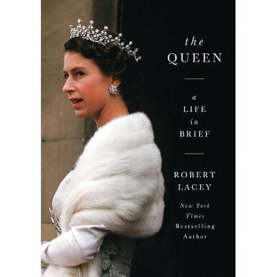 The Queen - by  Robert Lacey (Paperback)