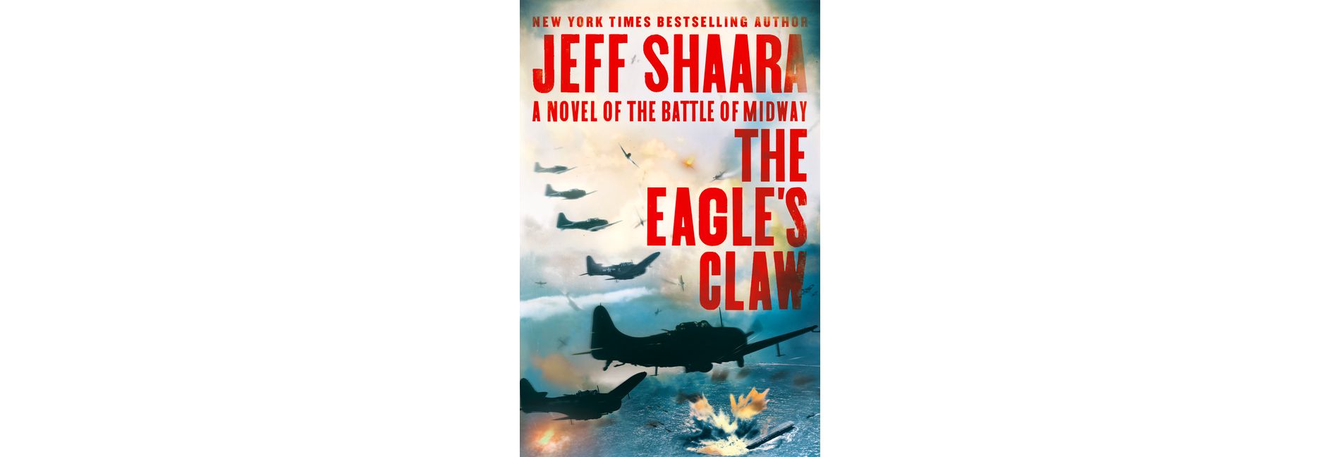 The Eagle's Claw - by  Jeff Shaara (Hardcover)