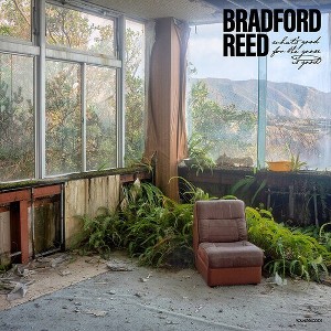 Bradford Reed - What's Good For The Goose Is Good (Vinyl) - 1 of 1