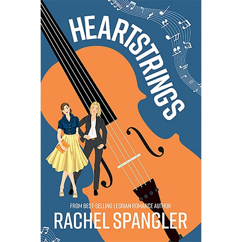 Heartstrings - by  Rachel Spangler (Paperback) - image 1 of 1