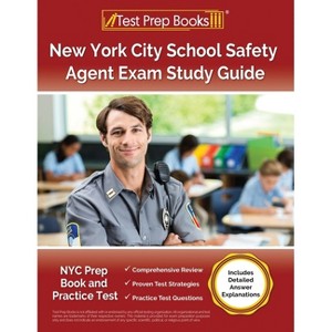 New York City School Safety Agent Exam Study Guide - by  Lydia Morrison (Paperback) - 1 of 1