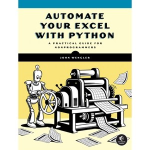 Automate Excel with Python - by  John Wengler (Paperback) - 1 of 1