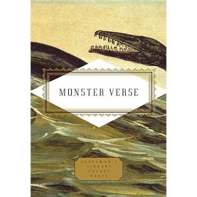 Monster Verse - (Everyman's Library Pocket Poets) by  Tony Barnstone & Michelle Mitchell-Foust (Hardcover)