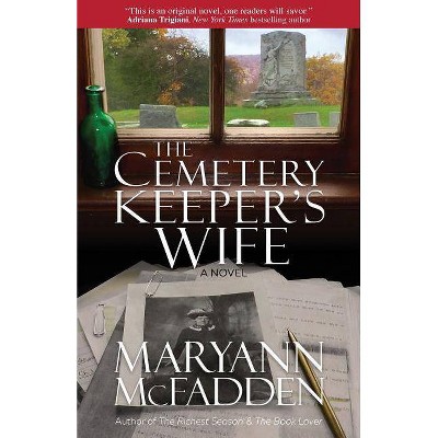 The Cemetery Keeper's Wife - by  Maryann McFadden (Paperback)