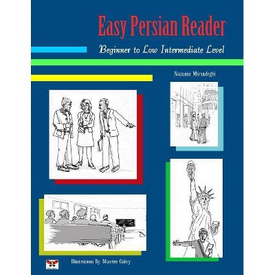 Easy Persian Reader - by  Nazanin Mirsadeghi (Paperback)