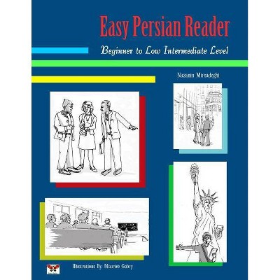 Easy Persian Reader - by  Nazanin Mirsadeghi (Paperback)