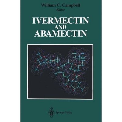 Ivermectin and Abamectin - by  William C Campbell (Paperback)