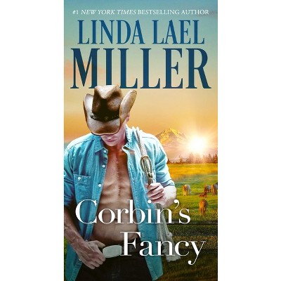 Corbin's Fancy - (Corbins) by  Linda Lael Miller (Paperback)