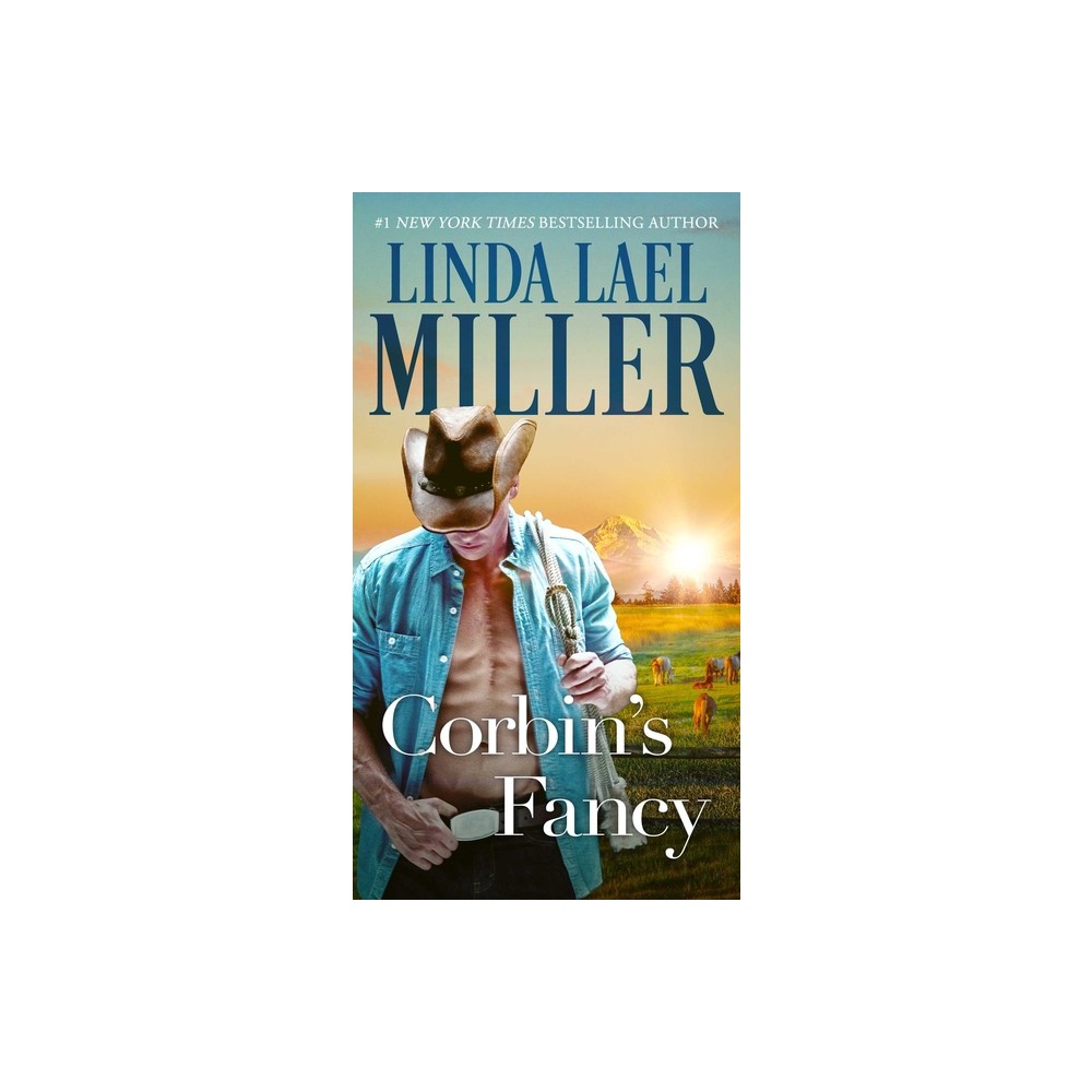 Corbins Fancy - (Corbins) by Linda Lael Miller (Paperback)