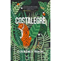 Costalegre - by  Courtney Maum (Paperback)