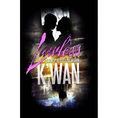 Lawless -  by K'Wan (Paperback)