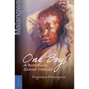 One Boy! - (Biography and Memoirs) by  Benjamin Maiangwa (Paperback) - 1 of 1