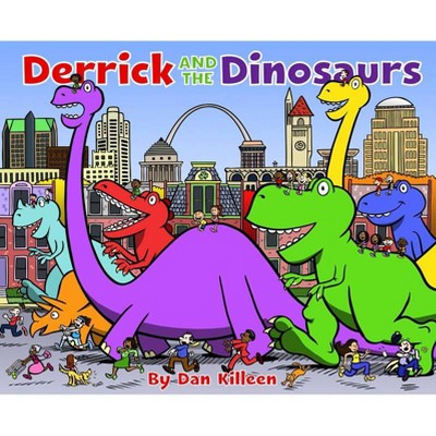 Derrick and the Dinosaurs - by  Dan Killeen (Paperback)